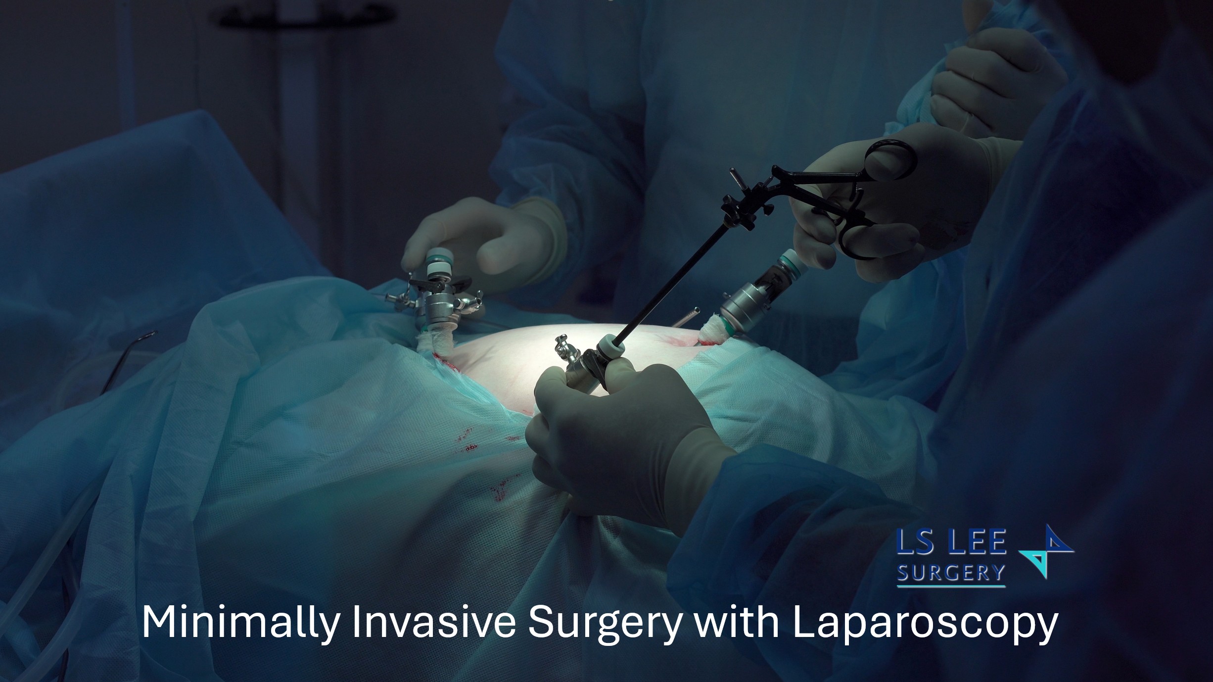 Minimally Invasive Surgery Dr Lee Lip Seng